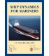 Ship Dynamics for Mariners, 1st Edition 2005