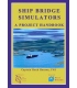 Ship Bridge Simulators: A Project Handbook, 1999 Edition