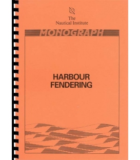 Harbour Fendering (Monograph) by Captain A. E. Robinson