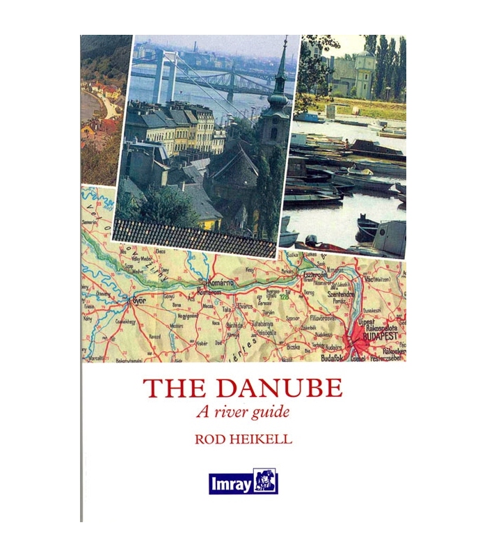 The Danube A River Guide, 1st Edition 1990