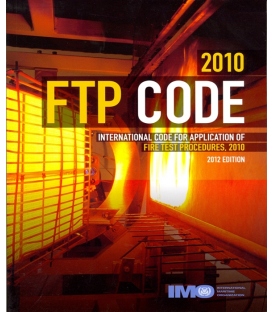 IMO IC844E 2010 Fire Test Procedures (FTP) Code, 2012 Edition