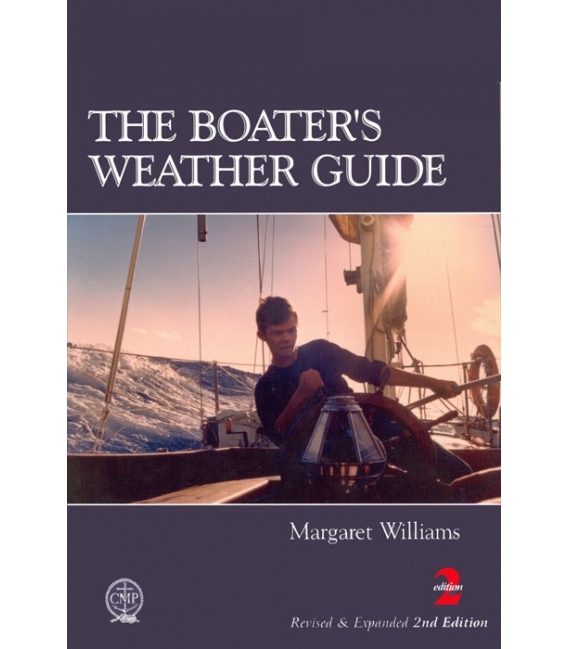The Boater's Weather Guide, 2nd Edition 2011