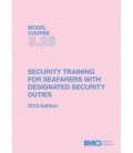 IMO T326E Model Course Security Training for DSD Seafarers, 2012 Edition