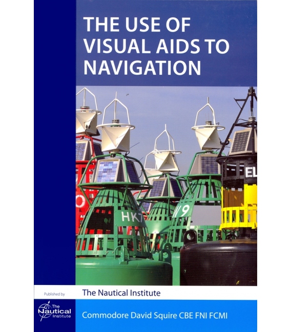 The Use of Visual Aids to Navigation, 2nd Edition 2013