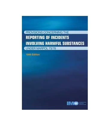 IMO e-Reader KA516E Reporting Incidents under MARPOL, 1999 Edition