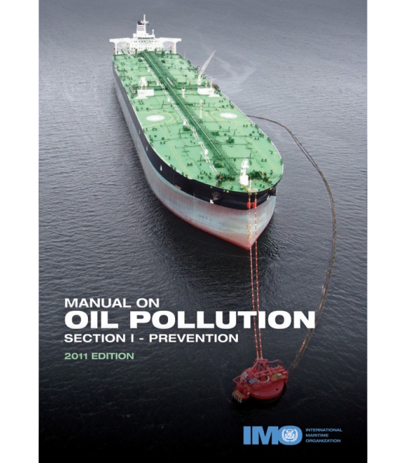 Manual on Oil Pollution (Section I), 2011 Edition