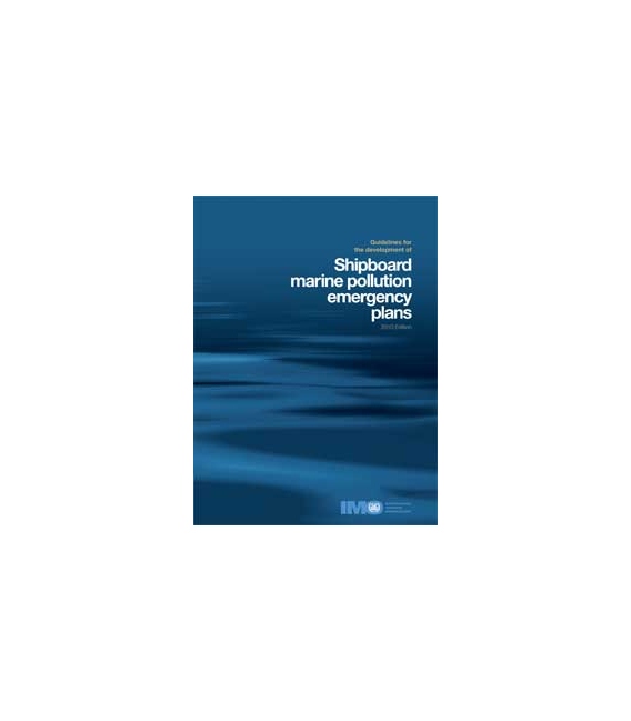 e-Reader KB586E Guidelines for the Development of Shipboard Marine Pollution Emergency Plans (3rd, 2010)