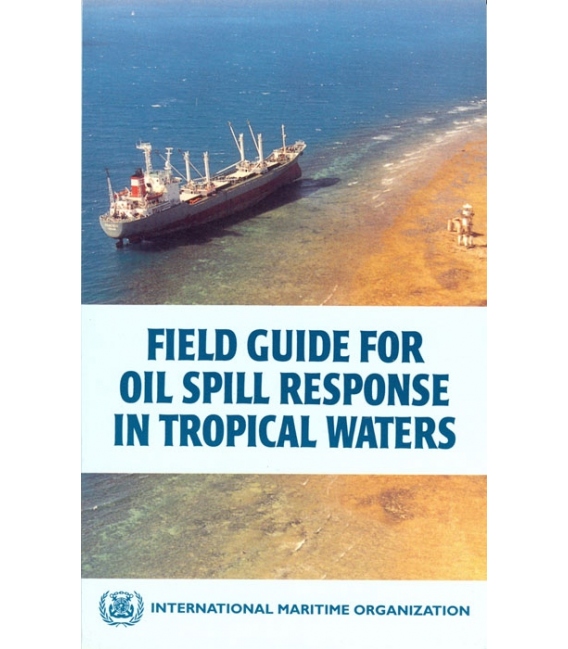 I649E - Oil Response in Tropical Waters, 1997 Edition