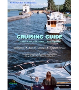 Cruising Guide to the New York State Canal System, 3rd Edition, 2006