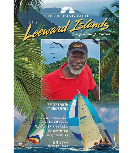 Cruising Guide to the Leeward Islands, 2014-2015
