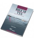 Rule 10 TSS Traffic Separation Schemes, 1st Edition 2014