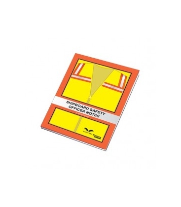 Shipboard Safety Officer Notes, 1st Edition 2010