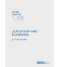 IMO T139E - Model Course: Leadership & Teamwork, 2014 Edition