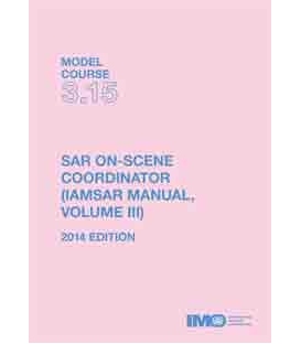IMO T315E - SAR On-Scene Coordinator (IAMSAR Vol 3), 2014 Edition