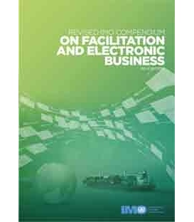 IMO IA360E - Revised IMO Compendium on Facilitation & Electronic Business, 2014 Edition