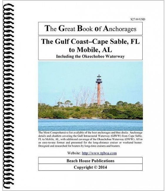 The Great Book of Anchorages: The Gulf Coast (1st 2014)