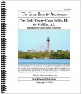 The Great Book of Anchorages: The Gulf Coast (1st, 2014)