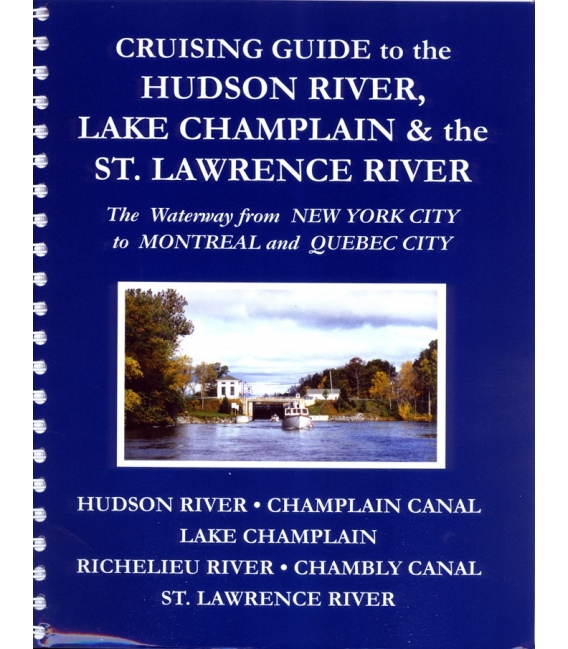 Cruising Guide to the Hudson River, Lake Champlain, & the St. Lawrence River