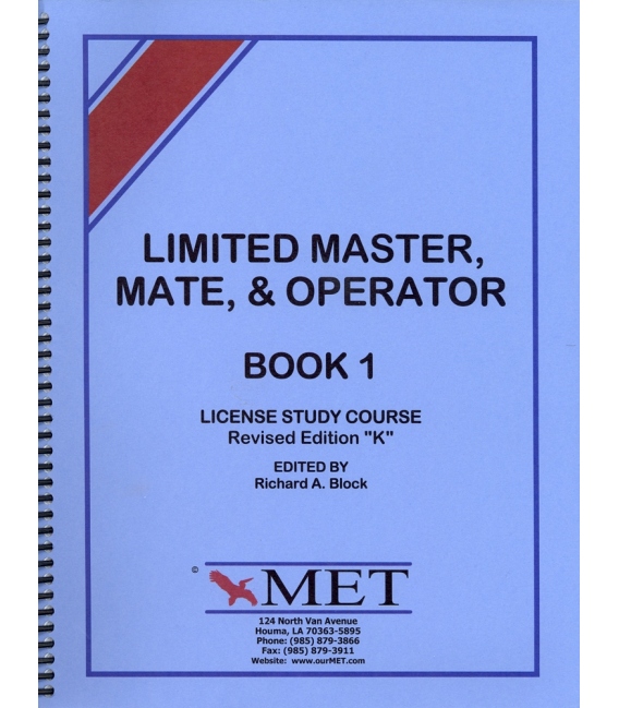BK-M001 Limited Master, Mate & Operator License Study Course Book 1. Revised Edition "K".