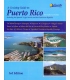 A Cruising Guide to Puerto Rico including the Spanish Virgin Islands and the Dominican Republic North Coast, 3rd Edition