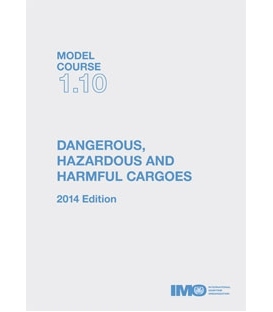 IMO TA110E Model Course Dangerous, Hazardous & Harmful Cargo, 2014 Edition