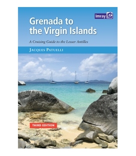 Grenada To The Virgin Islands Pilot, 3rd Edition 2015