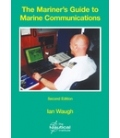 The Mariner's Guide to Marine Communications (2nd, 2007)