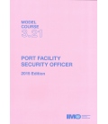 IMO TB321E Model Course: Port Facility Security Officer, 2015 Edition