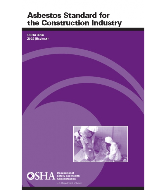 OSHA Asbestos Standard for the Construction Industry, 2002 (Revised)