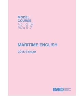 IMO TB317E Model Course: Maritime English, 2015 Edition