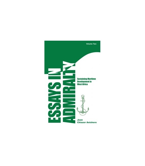 Essays in Admiralty (Volume Two), 1st Edition 2015