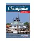 Destination Chesapeake, 1st Ed. 2014