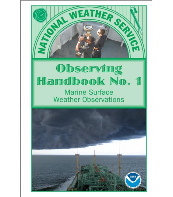 National Weather Service  Observing Handbook No. 1