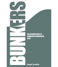 Bunkers: An Introduction to Managing Commercial Risk, 1st, 2016