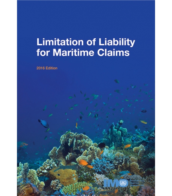IMO IA444E Limitation of Liability for Maritime Claims, 2016 Edition