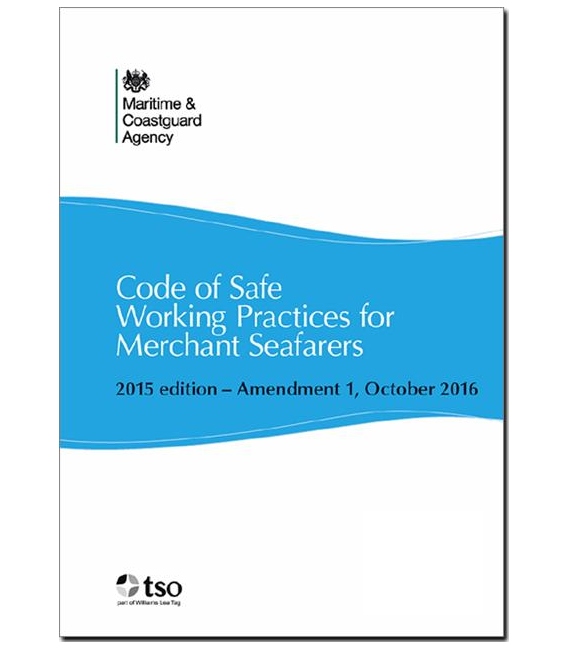Code of Safe Working Practices for Merchant Seafarers 2015 Edition - Amendment 1