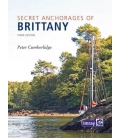 Secret Anchorages of Brittany, 3rd Edition 2016