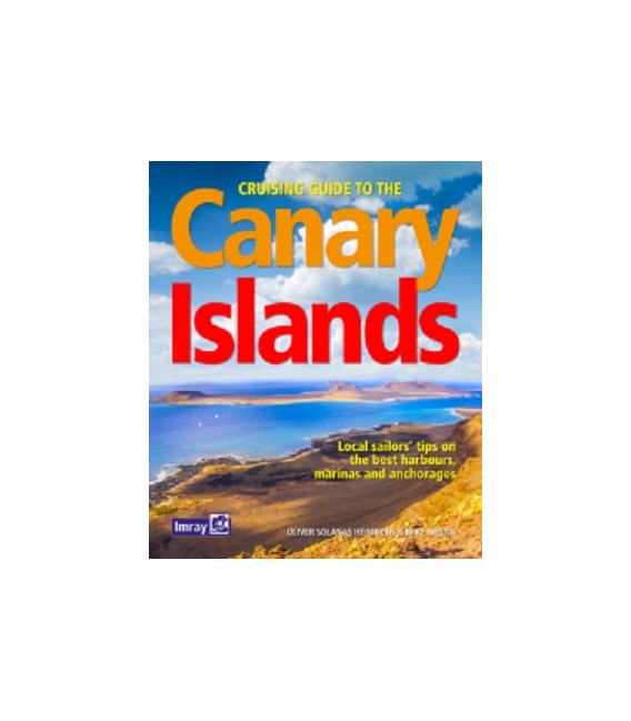 Cruising Guide to the Canary Islands, 1st Edition 2017