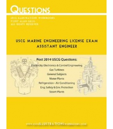 USCG Marine Engineering Questions (Assistant Engineer), 1st Edition 2017