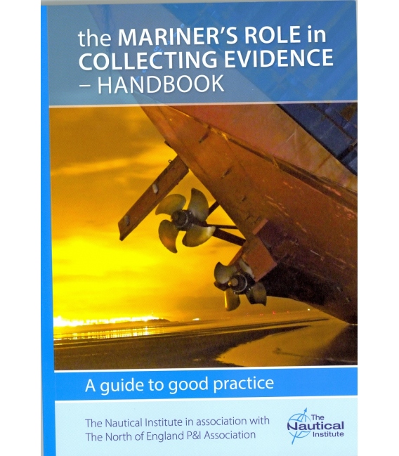 Guidelines for Collecting Maritime Evidence, Vol. 1 & Handbook
