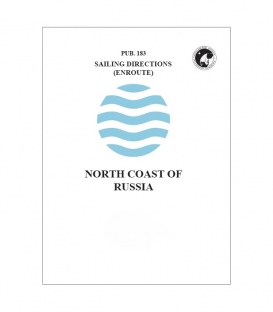 Sailing Directions Pub. 183 North Coast of Russia, 12th Edition 2017