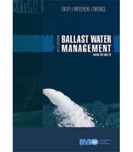 IMO I624E Ballast Water Management - How to do it, 2017 Edition