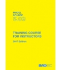 IMO TB609E Model Course Training Course for Instructors, 2017 Edition