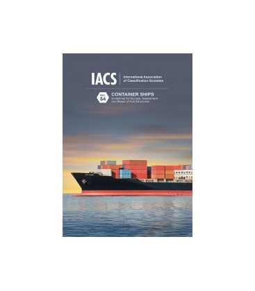 Container Ships: Guidelines for Surveys, Assessment and Repair of Hull Structures