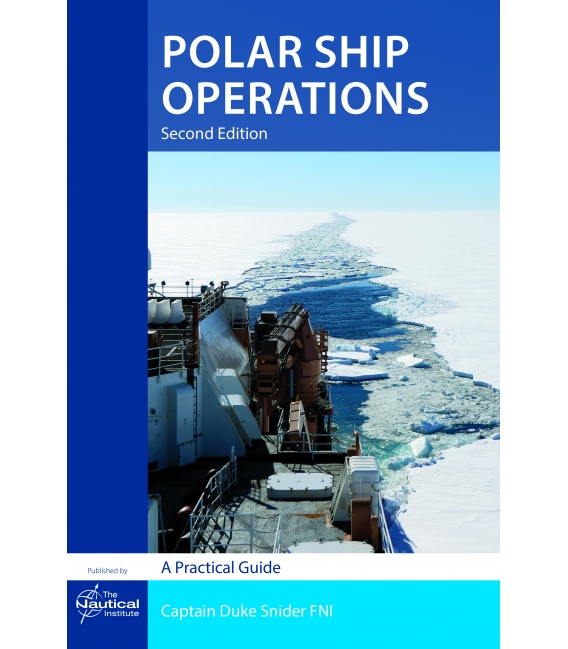Polar Ship Operations: A Practical Guide