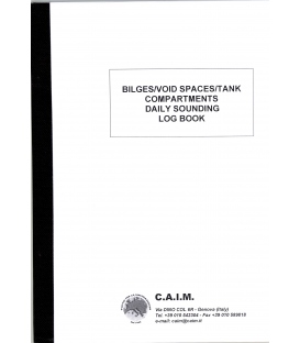 C.A.I.M. Bilges/Void Spaces/Tanks Compartments Daily Sounding Log Book