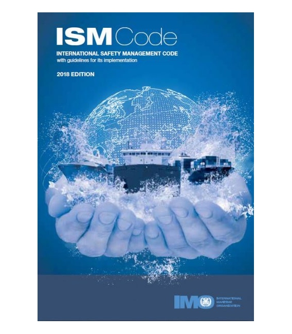 IMO IC117E ISM Code & Guidelines, 2018 Edition