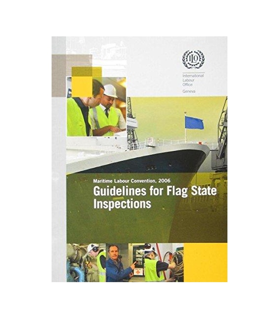 Guidelines for Flag State Inspections, 2006 Edition