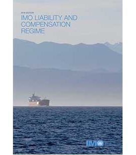 IMO I455E IMO Liability & Compensation Regime, 2018 Edition