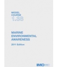 IMO T138E Model Course: Marine Environmental Awareness, 2011 Edition